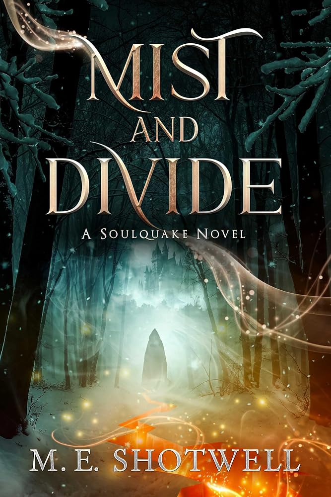 Mist and Divide: Deluxe Limited Edition (Soulquake, 1) cover image