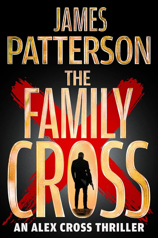The Family Cross: An Alex Cross Thriller cover image