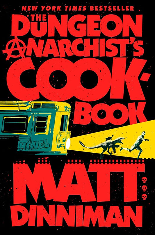 The Dungeon Anarchist's Cookbook (Dungeon Crawler Carl) cover image