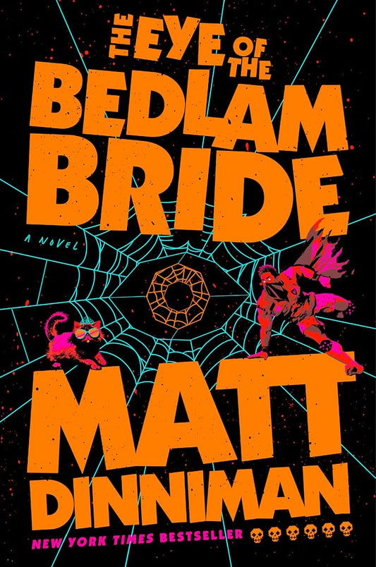 The Eye of the Bedlam Bride (Dungeon Crawler Carl) cover image