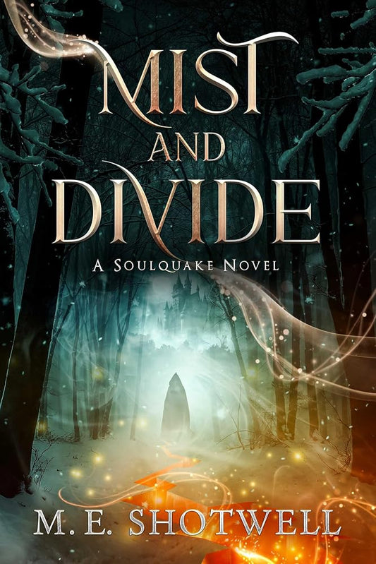 Mist and Divide: Deluxe Limited Edition (Soulquake, 1) cover image